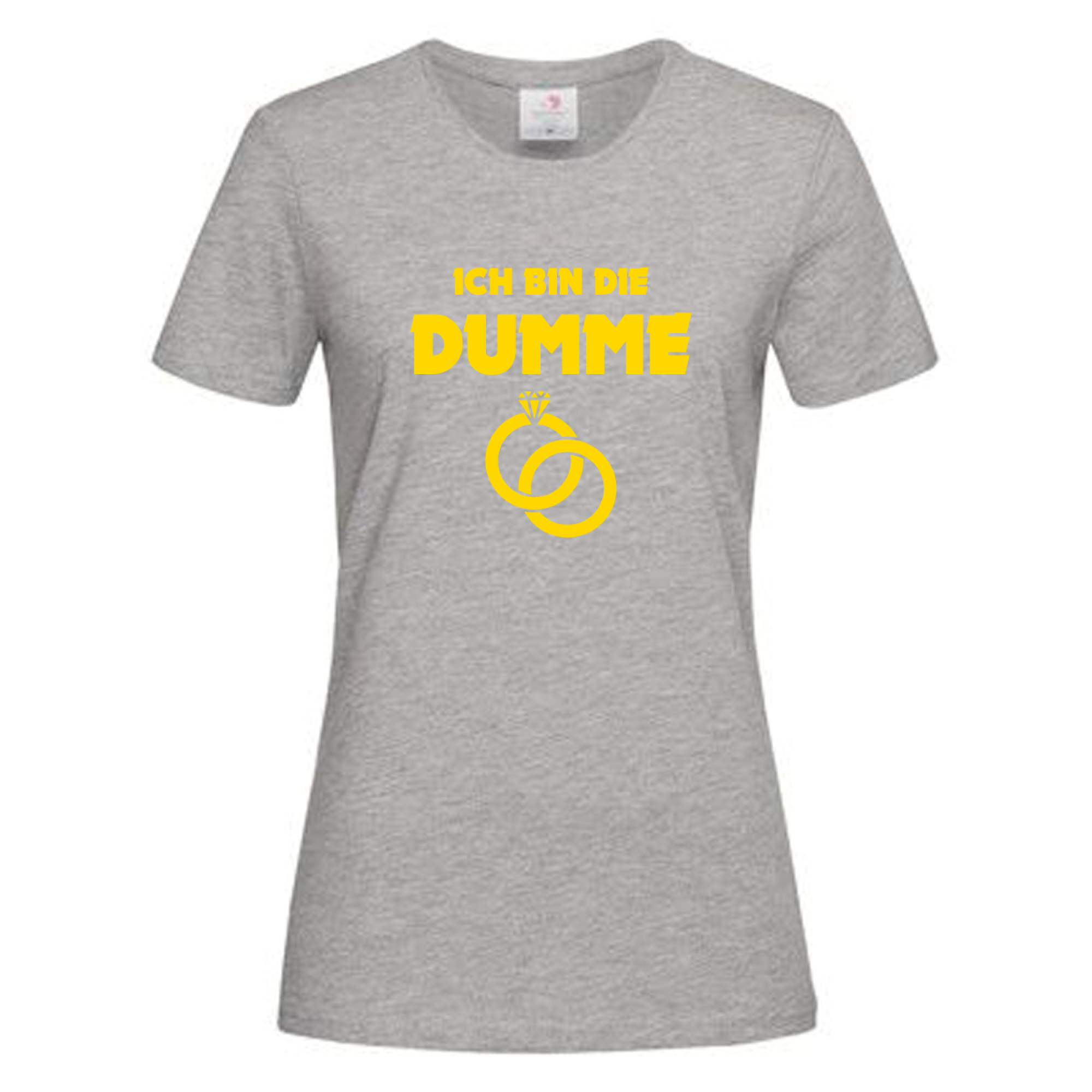 T-Shirt Poltern Die Dumme – Ich bin die Dumme – mit Eheringen