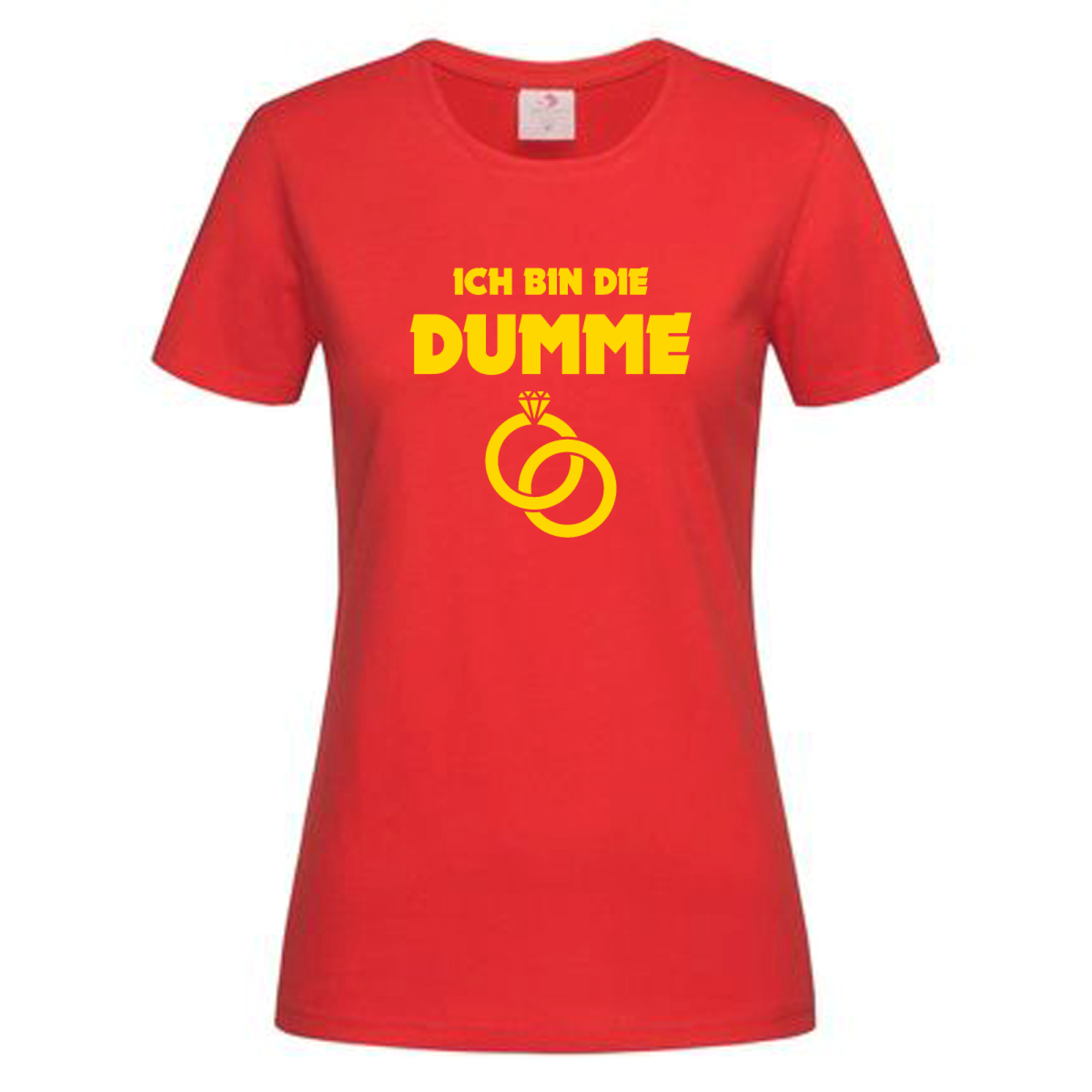 T-Shirt Poltern Die Dumme – Ich bin die Dumme – mit Eheringen