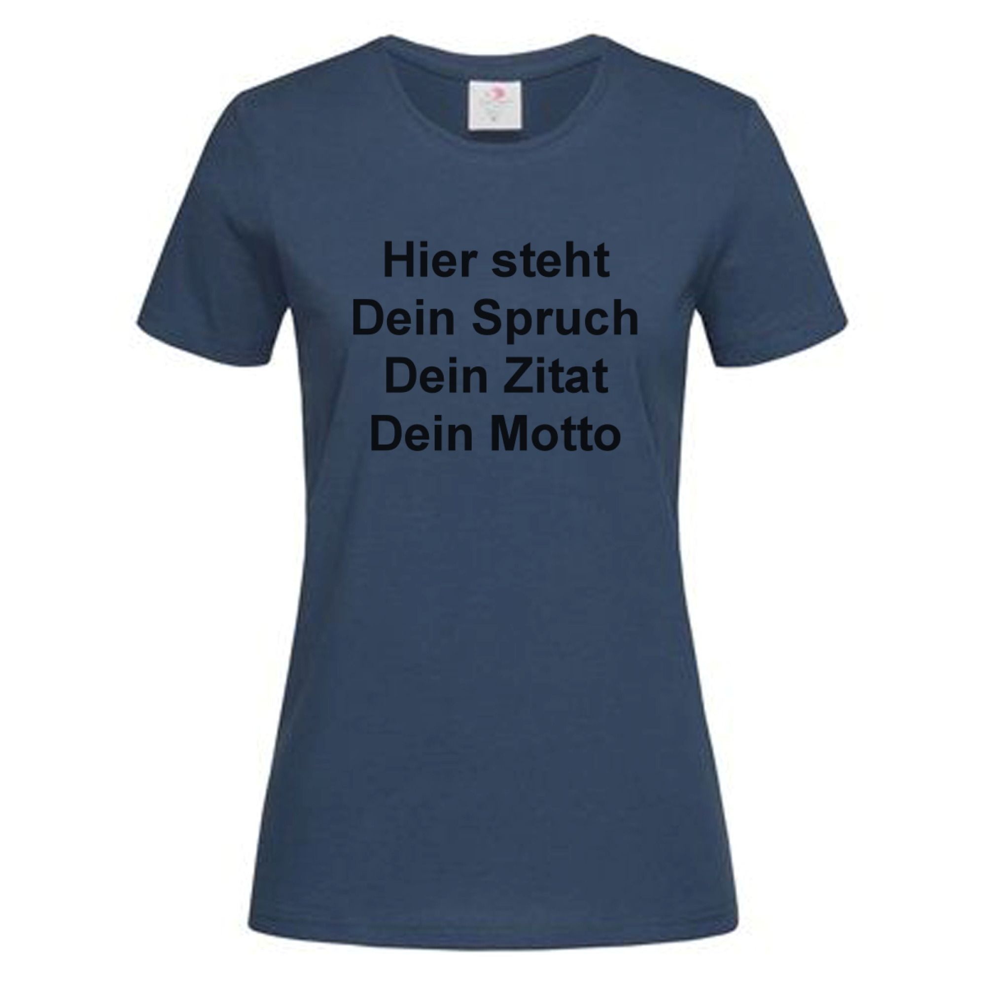 T-Shirt Text Spruch Damen – Bedrucken mit Spruch, Zitat, Motto