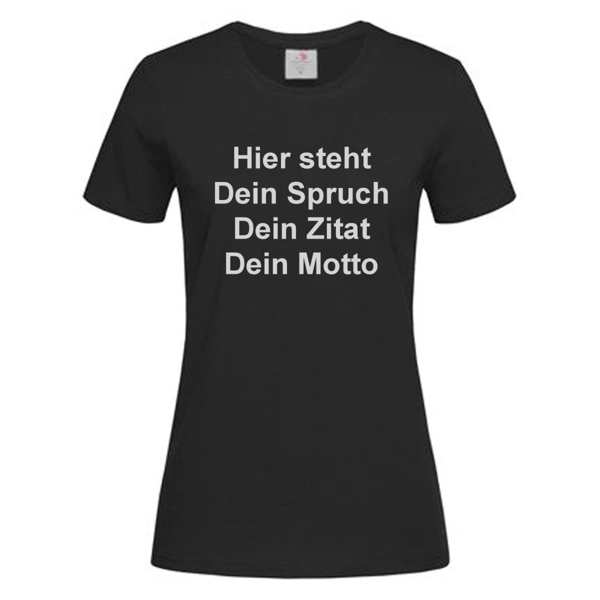 T-Shirt Text Spruch Damen – Bedrucken mit Spruch, Zitat, Motto