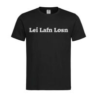 T-Shirt Kärnten Lei Lafn Losn – Österreichische Sprüche